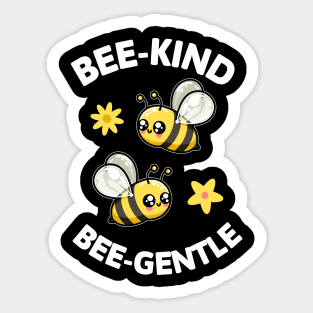 Bee Kind Bee Gentel Honey Bee Pun Sticker